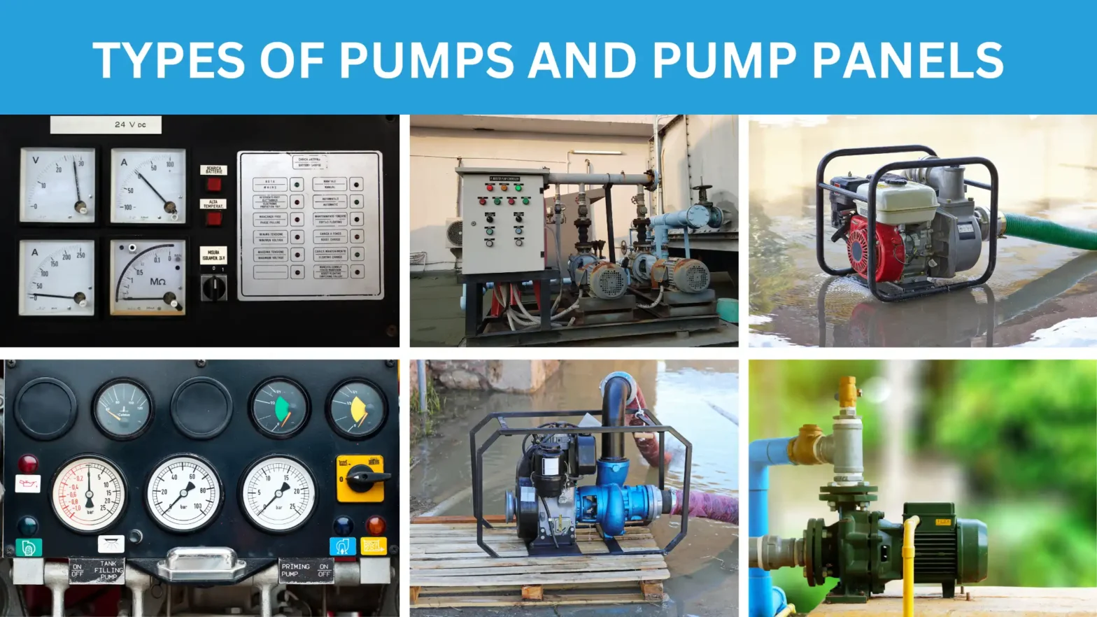 Types of Pumps and Pump Panels